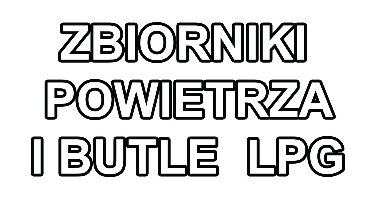 ZBIORNIKI POWIETRZA I BULTE LPG