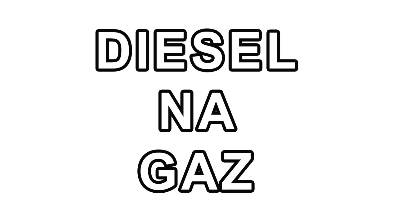 DIESEL NA GAZ